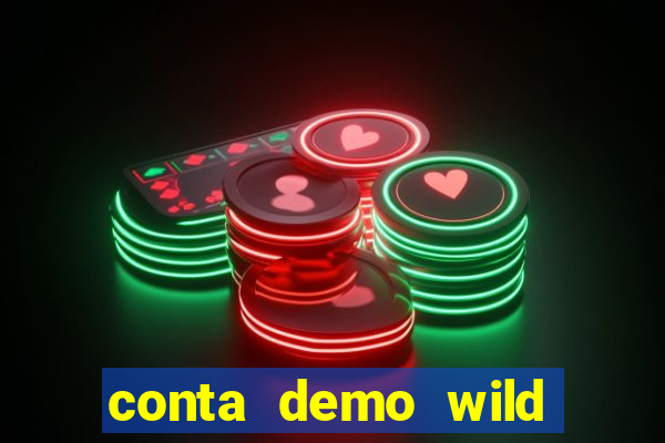 conta demo wild bounty showdown